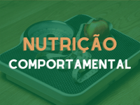 NUTRIÇÃO COMPORTAMENTAL